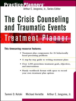 cover image of The Crisis Counseling and Traumatic Events Treatment Planner